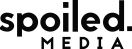 Spoiled Media